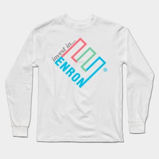 Invest in Enron! Long Sleeve T-Shirt